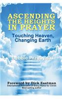 Ascending the Heights in Prayer