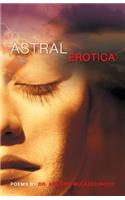 Astral Erotica: (English)