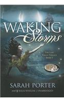 Waking Storms: (02 Lost Voices Trilogy)