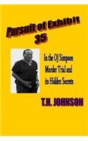 Pursuit of Exhibit 35 in the OJ Simpson murder trial