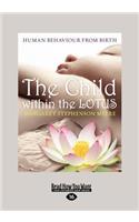 The Child Within the Lotus (Large Print 16pt)