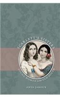 Scarlett's Sisters: Young Women in the Old South