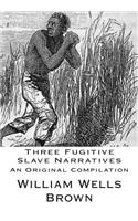 Three Fugitive Slave Narratives