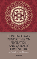 Contemporary Perspectives on Revelation and Qur'&#257;nic Hermeneutics