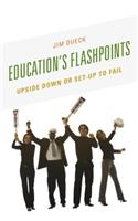 Education's Flashpoints
