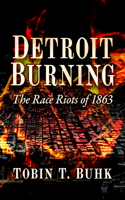 Detroit Burning