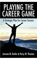 Playing the Career Game