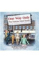 One Way Only