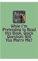 While I'm Pretending to Read this Book, Quick Question