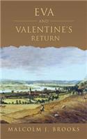 Eva and Valentine's return
