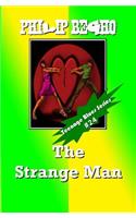 The Strange Man: Teenage Blues Series(Teenage Blues)