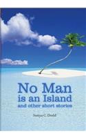 No Man is an Island and other short stories