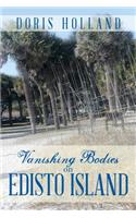 Vanishing Bodies on Edisto Island