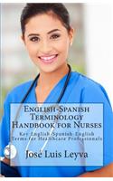 English-Spanish Terminology Handbook for Nurses