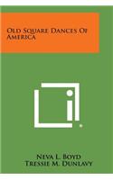 Old Square Dances of America