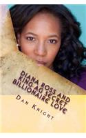 Diana Ross and King AG secret billionaire love
