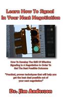 Learn How To Signal In Your Next Negotiation