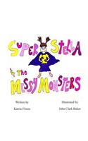 Super Stella and the Messy Monsters
