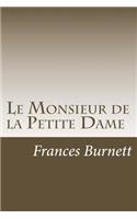 Le Monsieur de la Petite Dame: (English)