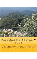 Parashat Ha-Shavua V (5774)