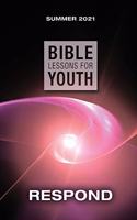 Bible Lessons for Youth Student Summer 2021
