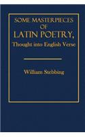 Some Masterpieces of Latin Poetry