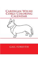 Cardigan Welsh Corgi Coloring Calendar: (English)