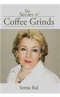 The Secret of Coffee Grinds: (English)