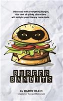 Burger Bandits: A Tale Of Burger Obsession