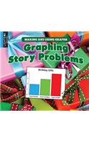 Graphing Story Problems: (Making and Using Graphs)