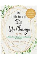 Little Book of Big Life Change