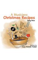 Musician's Christmas Recipes