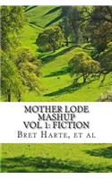 Mother Lode Mashup