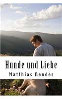 Hunde und Liebe
