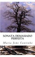 Sonata demasiado perfeita