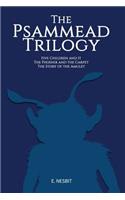 The Psammead Trilogy