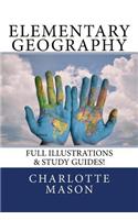 Elementary Geography: Full Illustrations & Study Guides!