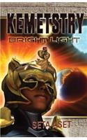 Kemetstry: Bright Light