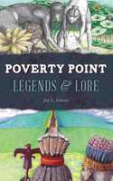 Poverty Point Legends & Lore