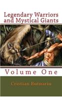 Legendary Warriors and Mystical Giants: Volume One