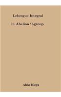 Lebesgue Integral in Abelian Omega Group