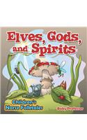 Elves, Gods, and Spirits Children's Norse Folktales: (English)
