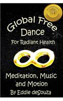 Global Free Dance for Radiant Health