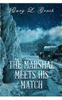 The Marshal Meets His Match