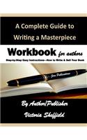 Complete Guide to Writing a Masterpiece