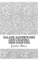 Salads, Sandwiches and Chafing-Dish Dainties