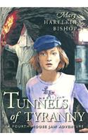 Tunnels of Tyranny