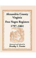 Alexandria County, Virginia, Free Negro Register, 1797-1861