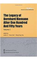 The Legacy of Bernhard Riemann After One Hundred and Fifty Years