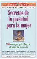 Secretos de la Juventud Para La Mujer